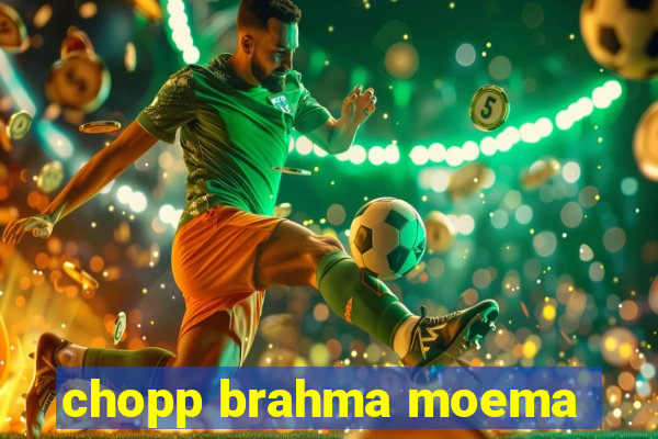 chopp brahma moema